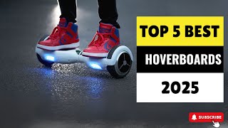 Best Hoverboards 2025  Which One Reigns Supreme [upl. by Jeanie]