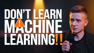 Machine Learning Wont Save Your Career—But THIS Will [upl. by Puritan880]