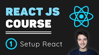 ReactJS Course 1  What is React How to setup a React App [upl. by Elvis270]