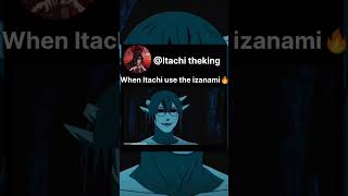 When Itachi use the Izanami naruto animelover viral [upl. by Ricketts]