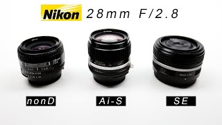 Nikon 28mm Review  Nikon 28mm F28 AiS vs Nikon F28 Z SE vs Nikon 28mm F28 NonD MEGADAP MTZ11 [upl. by Lander871]