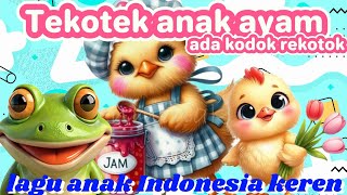 Lagu anak tekotek anak ayam  ada kodok rekotok  lagu anak anak Indonesia [upl. by Geibel]