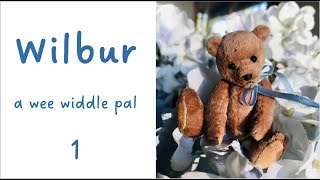 Ep 89 Wilbur part 1 handsewn artistbear [upl. by Gladis]