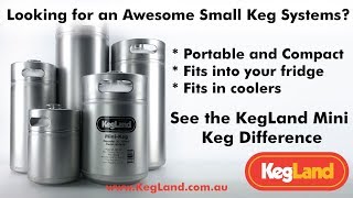 Mini Kegs  Whats the KegLand Difference [upl. by Bannasch]