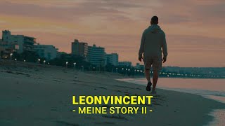 leonvincent  Meine Story II [upl. by Eisse]