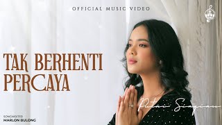 Tak Berhenti Percaya  Putri Siagian Official Music Video [upl. by Aleemaj]