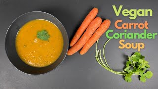 Carrot Coriander Potato Soup  Vegan Carrot Coriander Soup  Easy InstantPot Carrot Coriander Soup [upl. by Moina]