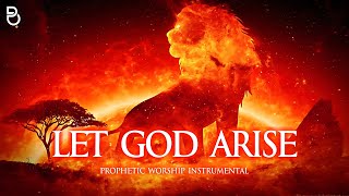 Let God Arise  Prophetic Warfare Prayer Instrumental [upl. by Enaed965]