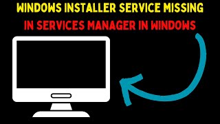 How to Fix Windows Installer Service Missing in Services Manager in Windows 11 [upl. by Adnocahs]