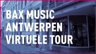 Bax Music Antwerpen  Virtuele Tour [upl. by Nnyletak]