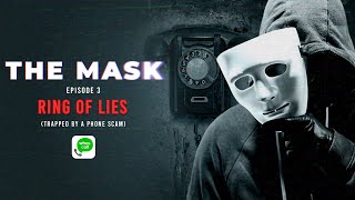 The Mask Episode 3  Ring of Lies [upl. by Eahsel334]