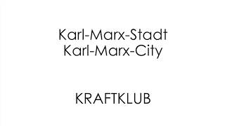 KarlMarxStadt  KRAFTKLUB  English  German Lyrics [upl. by Aivekahs]