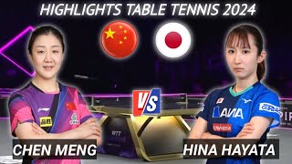 Chen Meng vs Hina Hayata Womens Top Table Tennis [upl. by Peursem]