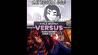 XTale Muffet VS Kokushibo UnderverseDemon Slayer Categoria GampG [upl. by Oirramed753]