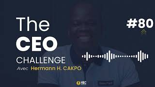 EP 080 THE CEO CHALLENGE PODCAST A quoi doit ressembler la journée d’un dirigeant [upl. by Muslim]