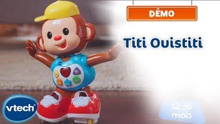 Titi Ouistiti  Le petit singe interactif  VTech [upl. by Lorrimor]