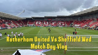 Rotherham United 01 Sheffield Wed Vlog 202324 [upl. by Eidissac]