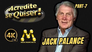 ACREDITE SE QUISER  7  REMASTERIZADO 4K  MANCHETE  JACK PALANCE  BELIEVE IF YOU WANT [upl. by Aiekan]