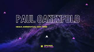 Paul Oakenfold  Live  Home Space Ibiza Essential Mix 20 25071999 [upl. by Hasheem]