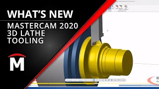 Whats New in 3D Lathe Tooling  Mastercam 2020 [upl. by Kremer351]