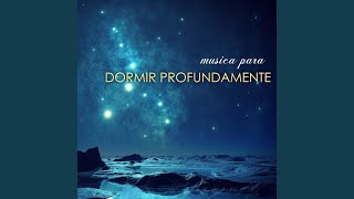 Musica para Dormir Profundamente [upl. by Anerda]