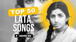 Top 50 Lata Songs1948 1995 Year by Year Best Classic Hits of Greatest Female Singer of Bollywood [upl. by Aerua]