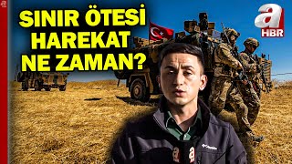 A Haber ekibi Suriye sınırında Suriyeye yeni harekat ne zaman [upl. by Ahtekahs]