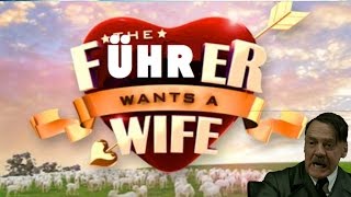 The Führer wants a wife [upl. by Eceinal]