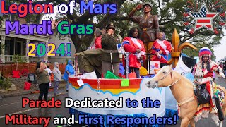 LEGION OF MARS Parade Mardi Gras 2024 Krewe Founded to Honor Our Military amp First Responders❤🤍💙 [upl. by Sileray137]