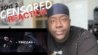 Zone 2 Karma X Trizzac X Kwengface X Snoop  CENSORED Music Video REACTION [upl. by Deerc637]