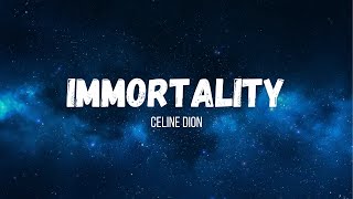 Celine Dion  Immortality instrumental w lyrics [upl. by Auqinu368]