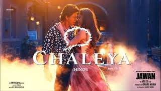 JAWAN Chaleya Hindi  Shah Rukh Khan  Nayanthara  Atlee  Anirudh  Arijit S Shilpa R  Kumaar [upl. by Seroka]