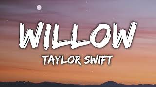 Taylor Swift  Willow Lyrics [upl. by Arihsak]