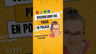 Vocabulario del paseo Aprendelo y repítelo en tu caminata hablapolaco aprenderpolaco [upl. by Elgna605]