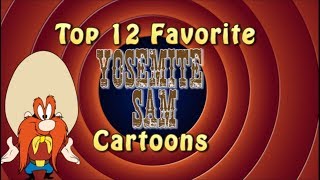 Top 12 Favorite Yosemite Sam Cartoons [upl. by Olenolin846]