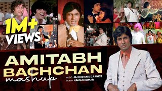 Amitabh Bachchan Mashup  DJ Ravish amp DJ Ankit  Vfx Naman Kumar  Big B Mashup  Amitabh Hit Songs [upl. by Haidadej301]