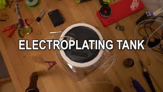 HOWTO Electroplating Tank [upl. by Lemahs]