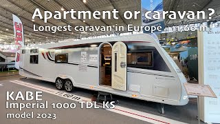 ⁉️ Apartment or caravan KABE Imperial 1000 TDL KS 2023  Longest caravan in Europe [upl. by Htebesile]