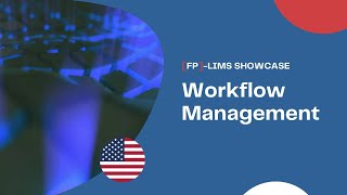 💡FPLIMS Showcase Workflow Management module📈 [upl. by Ititrefen790]