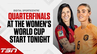 Quarterfinals at the Womens World Cup start tonight  Digital Sportscentre [upl. by Rois341]