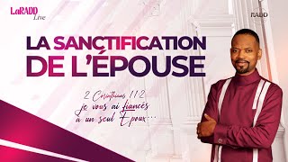 La sanctification de lépouse  La RADD LIVE  16 Aout 2023 [upl. by Eisaj2]