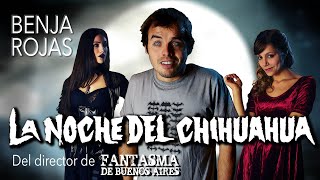 LA NOCHE DEL CHIHUAHUA  película argentina completa [upl. by Leff]