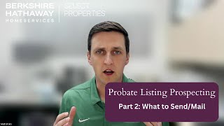 Probate Listing Prospecting What to SendMail [upl. by Meli]