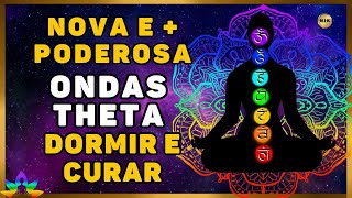 Ondas Theta para Limpeza profunda das Energias Negativas Frequência de Cura enquanto dorme [upl. by Brawley]