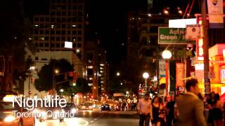 Nightlife in Toronto  Ontario Canada [upl. by Yniar515]