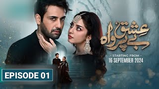 Ishq Beparwah Episode 01  Alizeh Shah amp Affan Waheed  Jam Zikrullah Khan [upl. by Tyler196]