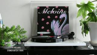 Melvins  Sweet Willy Rollbar 03 Vinyl rip [upl. by Yancey]