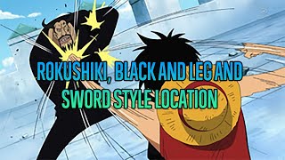 ROKUSHIKI BLACK LEG AND SWORD STYLE LOCATIONS  Grand Piece Online  Roblox [upl. by Snashall]