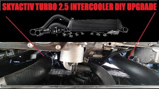 Intercooler Upgrade Skyactiv Turbo 25 Mazda 6 Part1 [upl. by Nylrats]