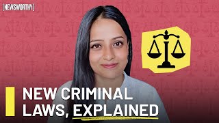 Indias 3 New Criminal Laws Explained  Pros amp Cons  Newsworthy X Anubha Bhonsle [upl. by Ahsinek312]